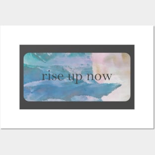 rise up now Posters and Art